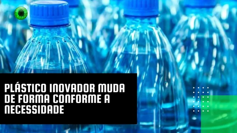 Plástico inovador muda de forma conforme a necessidade