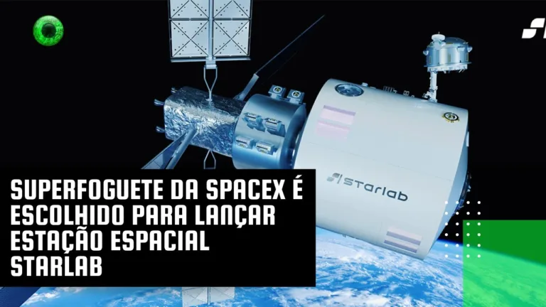 Superfoguete da SpaceX é escolhido para lançar estação espacial Starlab
