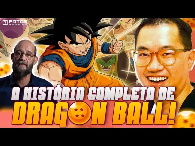 A história completa de Dragon Ball! Por trás da mente brilhante de Akira Toriyama!