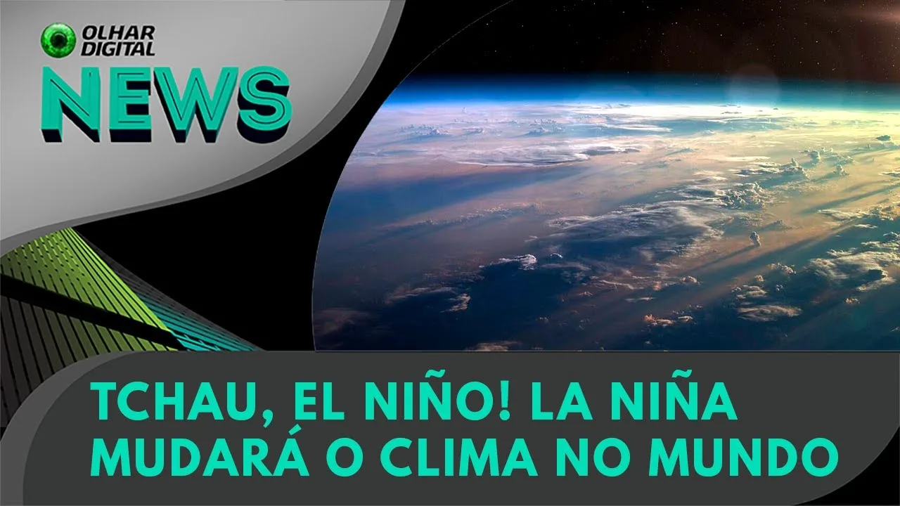Ao Vivo | Tchau, El Niño! La Niña mudará o clima no mundo | 21/03/2024 | #OlharDigital