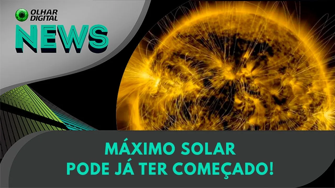 Ao Vivo | Máximo solar pode já ter começado! | 11/03/2024 | #OlharDigital