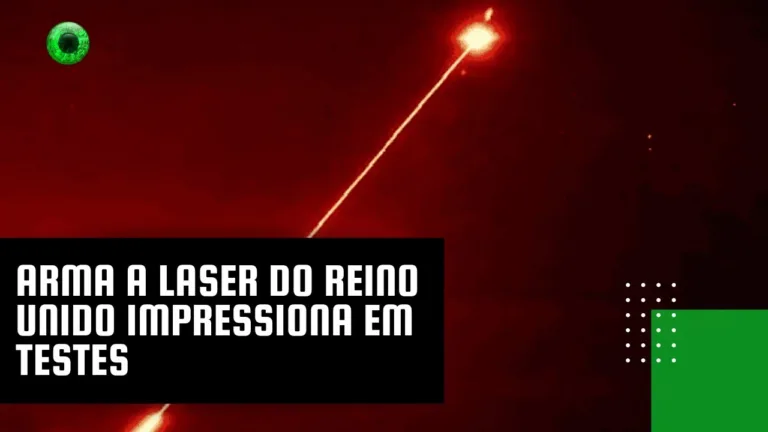 Arma a laser do Reino Unido impressiona em testes