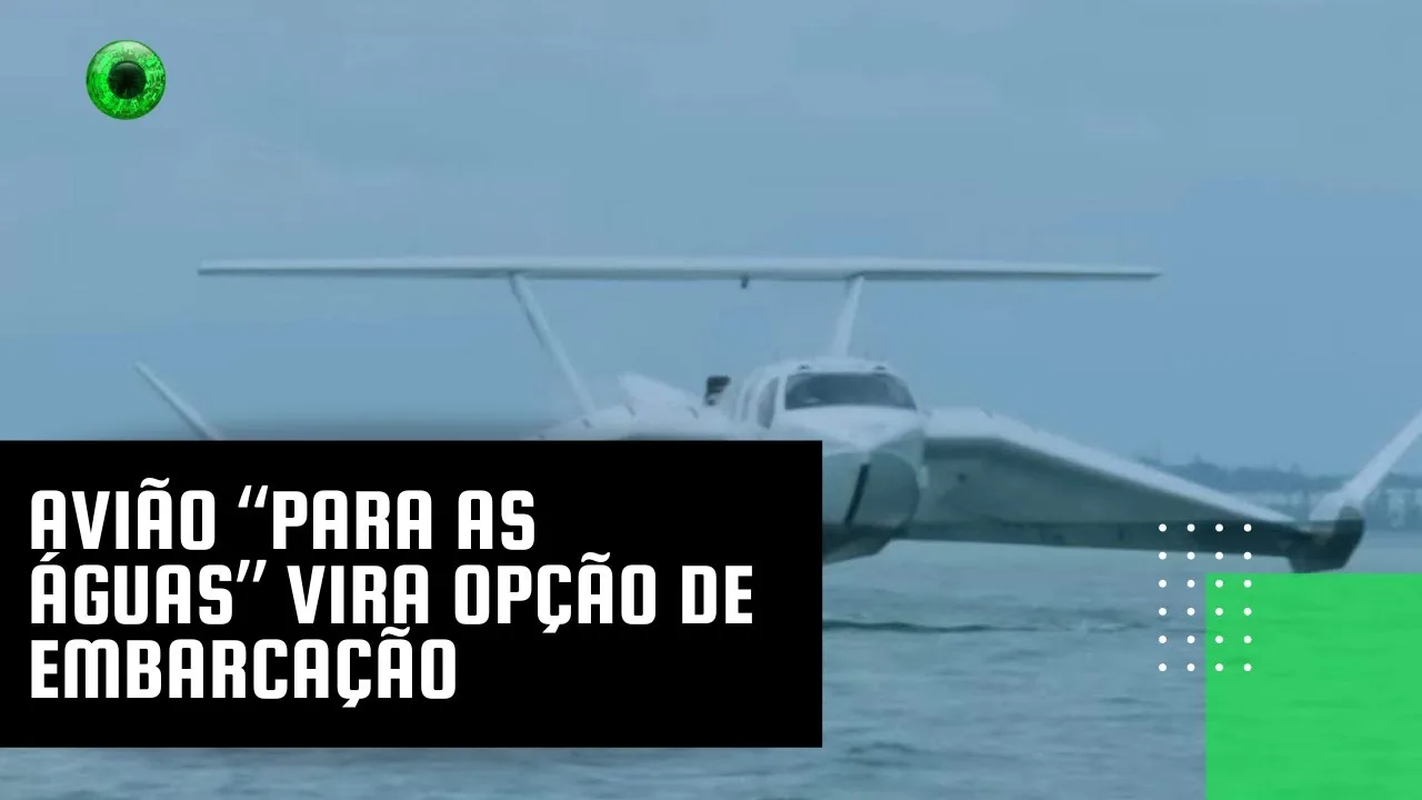 Avião “para as águas” vira opção de embarcação