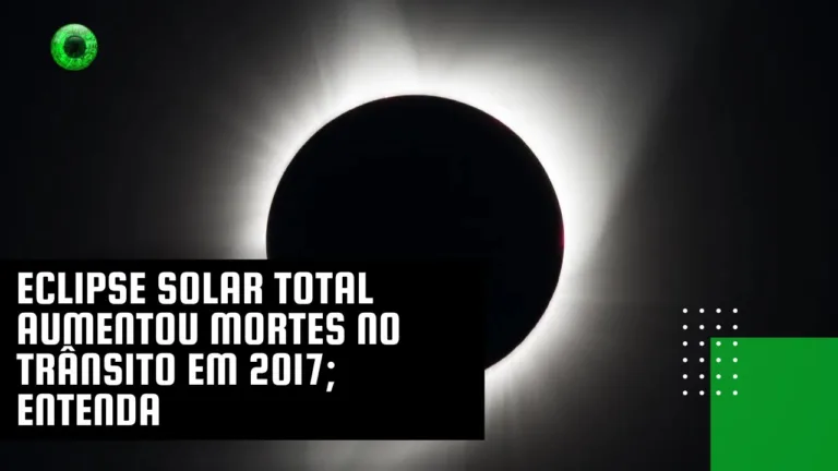 Eclipse Solar Total aumentou mortes no trânsito em 2017; entenda