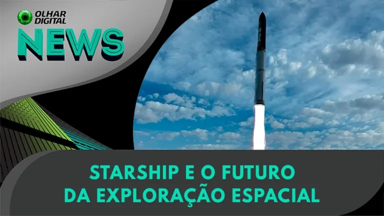Ao Vivo | Starship e o futuro da exploração espacial | 14/03/2024 | #OlharDigital
