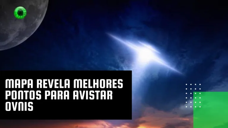 Mapa revela melhores pontos para avistar OVNIs