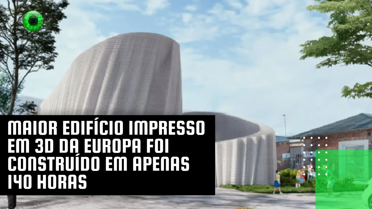 Maior edifício impresso em 3D da Europa foi construído em apenas 140 horas