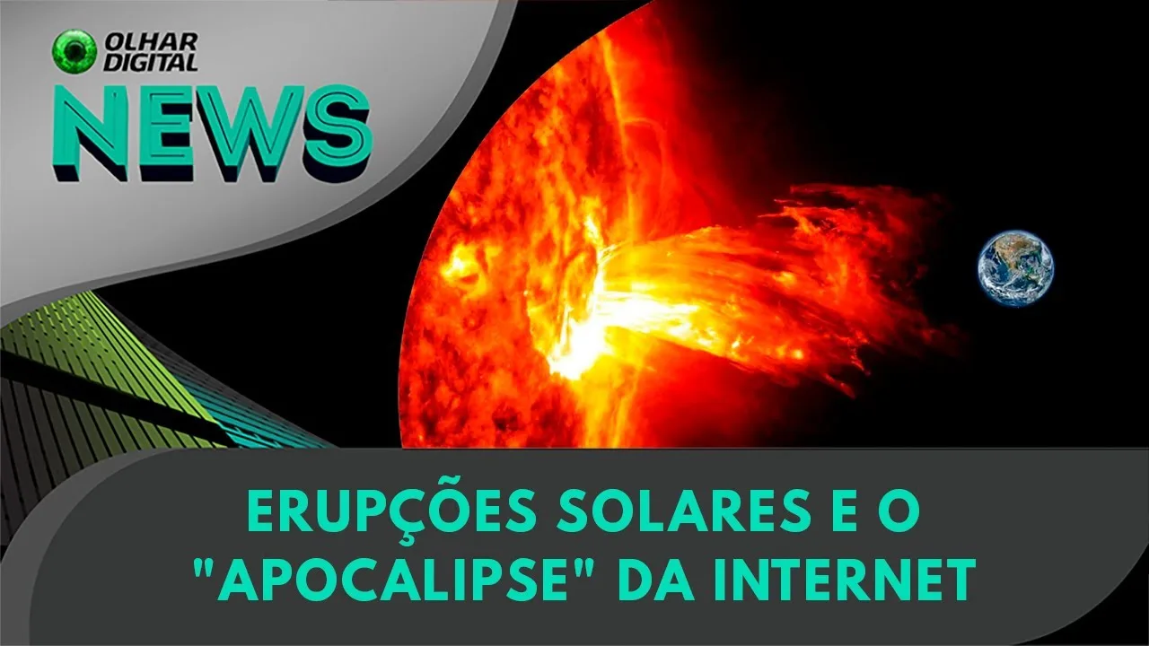 Ao Vivo | Erupções solares e o "apocalipse" da internet | 06/03/2024 | #OlharDigital