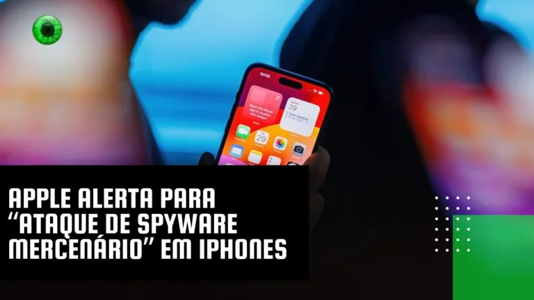 Apple alerta para “ataque de spyware mercenário” em iPhones