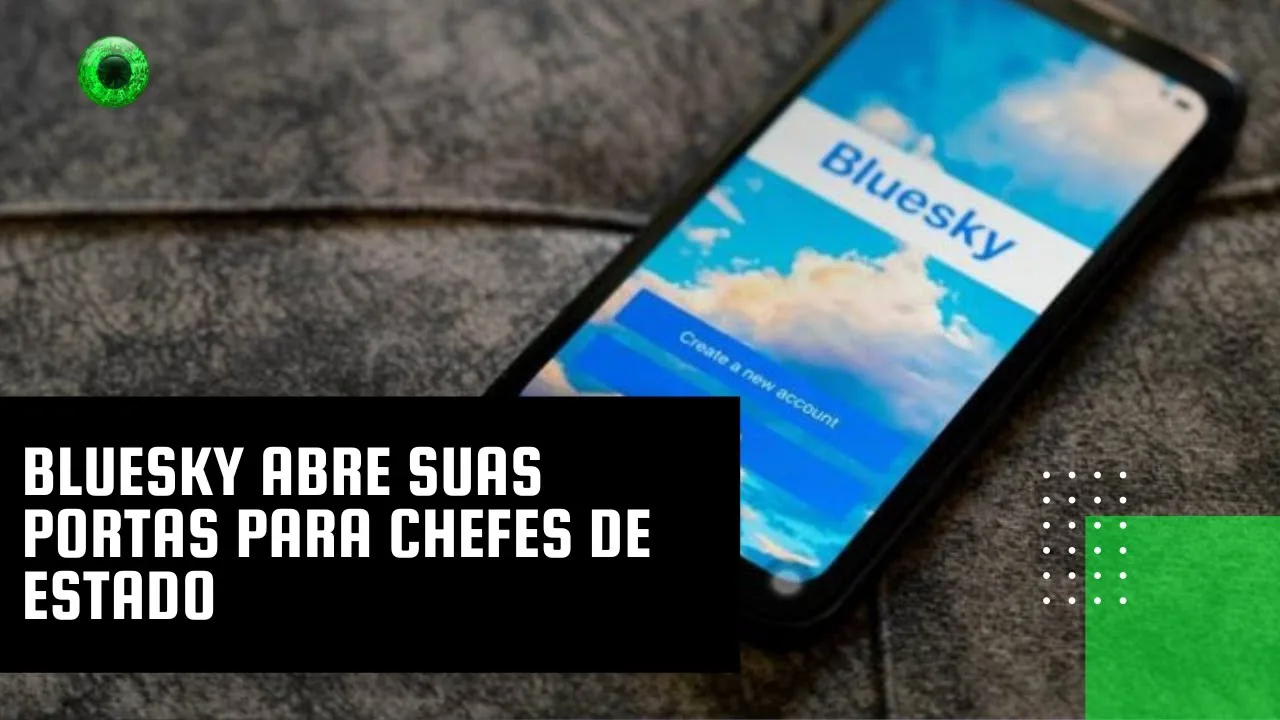 Bluesky abre suas portas para chefes de Estado