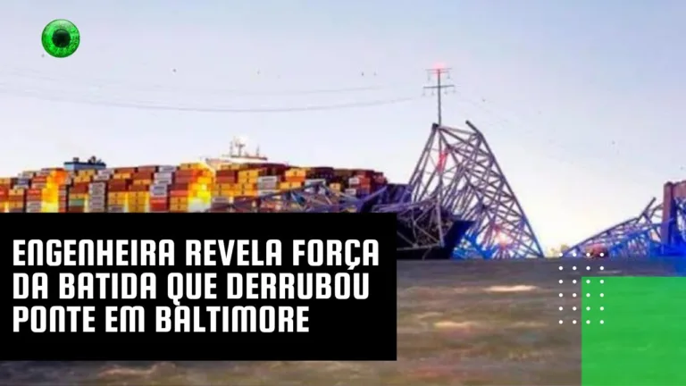Engenheira revela força da batida que derrubou ponte em Baltimore