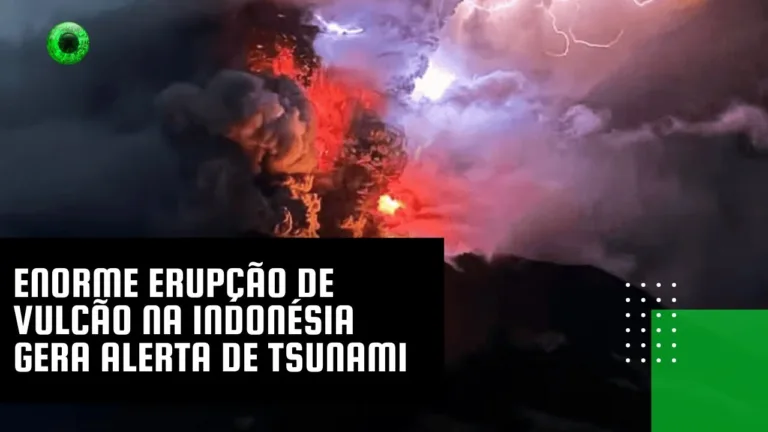 Enorme erupção de vulcão na Indonésia gera alerta de tsunami