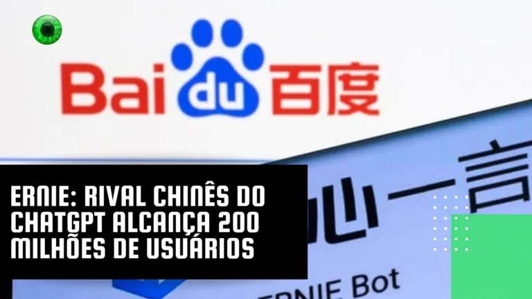Ernie: rival chinês do ChatGPT alcança 200 milhões de usuários