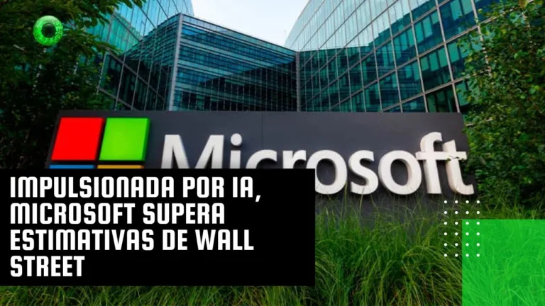 Impulsionada por IA, Microsoft supera estimativas de Wall Street