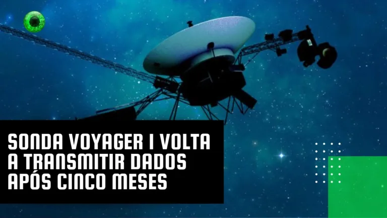 Sonda Voyager 1 volta a transmitir dados após cinco meses