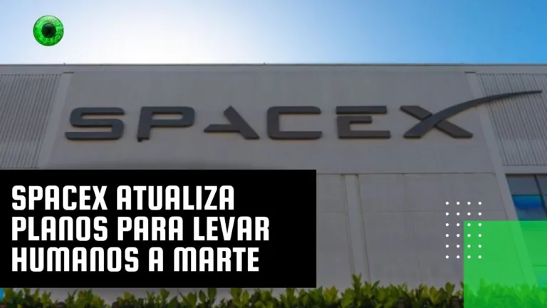 SpaceX atualiza planos para levar humanos a Marte