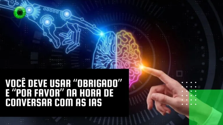 Você deve usar “obrigado” e “por favor” na hora de conversar com as IAs