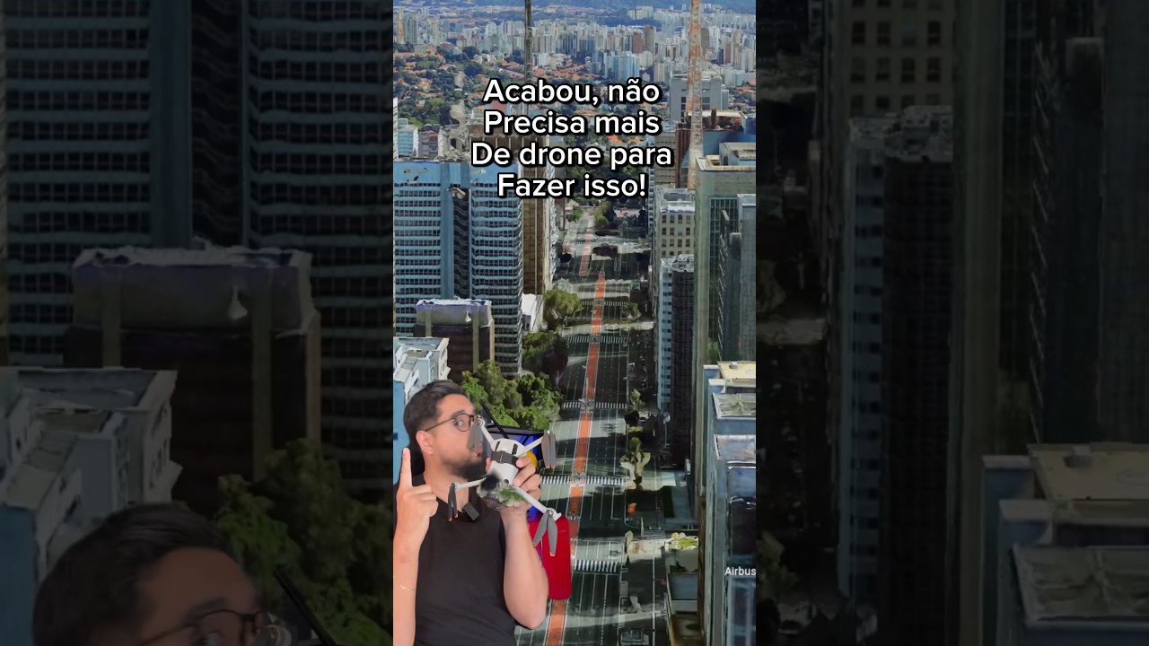 Como fazer imagens aereas com Google sem precisar de um Drone