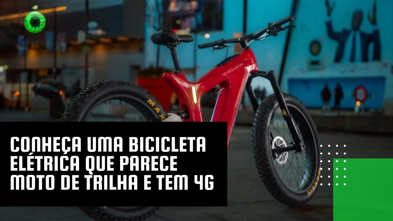 Conheça uma bicicleta elétrica que parece moto de trilha e tem 4G