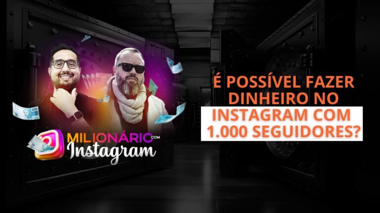 Quanto você consegue faturar com 1.000 seguidores no Instagram – Milionário com Instagram