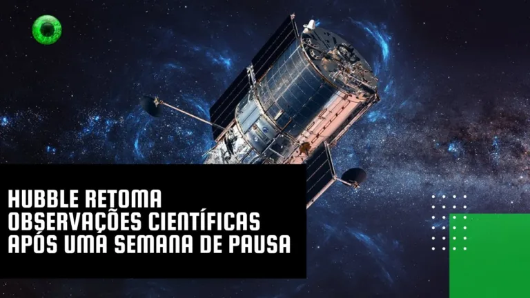 Hubble retoma observações científicas após uma semana de pausa