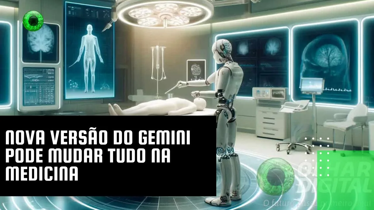 Nova versão do Gemini pode mudar tudo na medicina