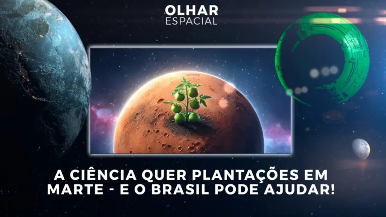 Ao vivo | A ciência quer plantações em Marte – e o Brasil pode ajudar! | 10/05/2024