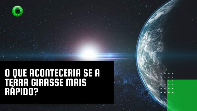 O que aconteceria se a Terra girasse mais rápido?