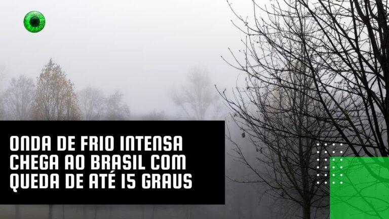Onda de frio intensa chega ao Brasil com queda de até 15 graus