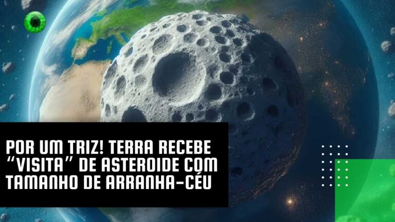 Por um triz! Terra recebe “visita” de asteroide com tamanho de arranha-céu
