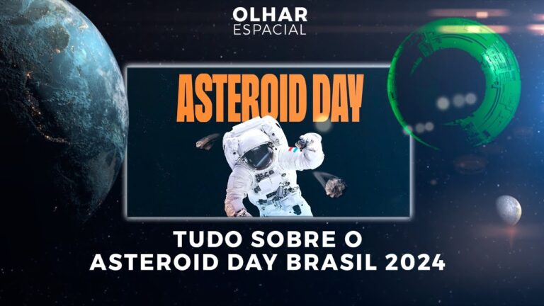 Ao vivo | Tudo sobre o Asteroid Day Brasil 2024 | 07/06/2024