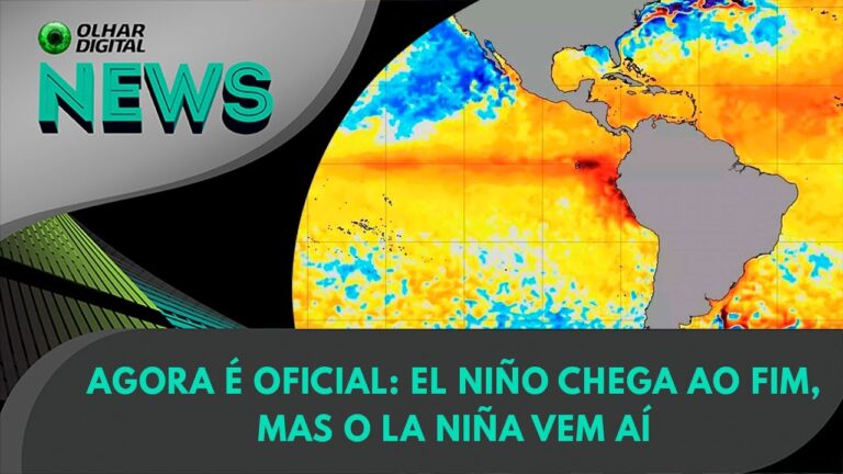 Ao vivo | Agora é oficial: El Niño chega ao fim, mas o La Niña vem aí | 13/06/2024 | #OlharDigital