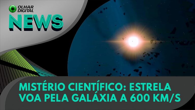 Ao vivo | Mistério científico: estrela voa pela galáxia a 600 km/s | 18/06/2024 | #OlharDigital