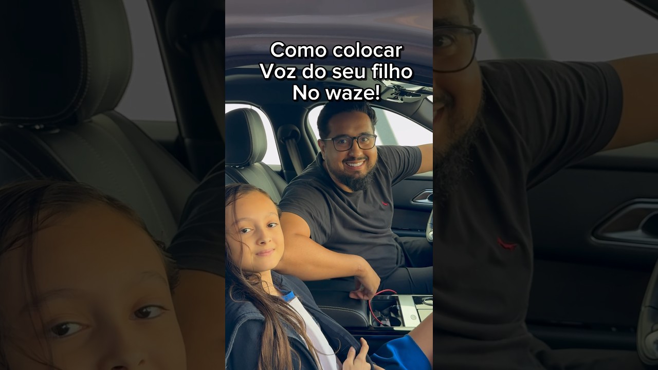 Como colocar a voz do seu filho no Waze!￼