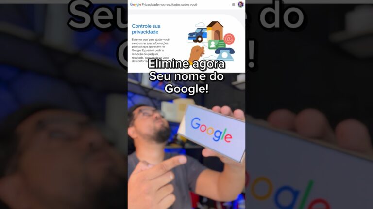 Ferramenta oficial de privacidade do google para ajudar a remover seu nome e dados da rede pesquisa