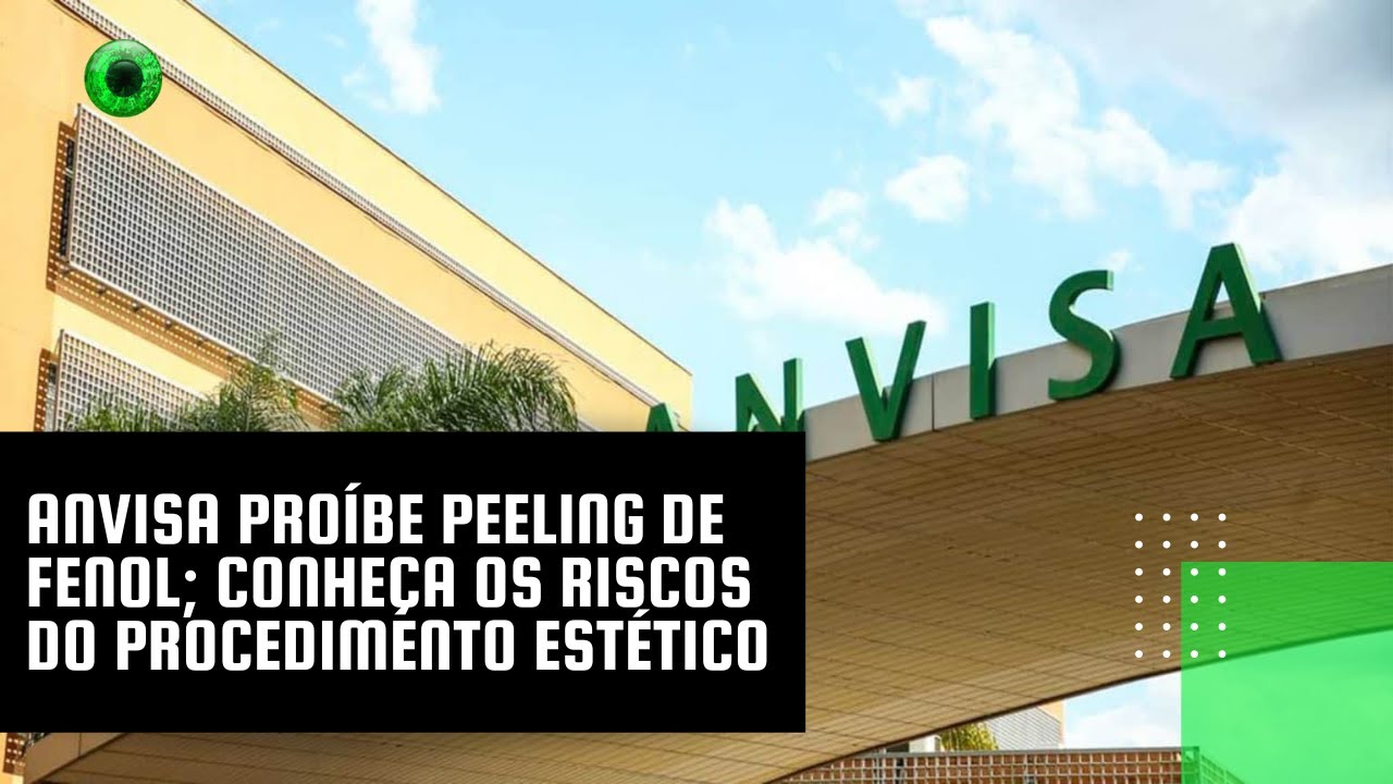 Anvisa proíbe peeling de fenol; conheça os riscos do procedimento estético