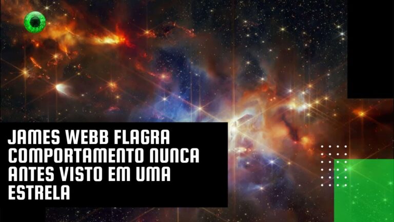 James Webb flagra comportamento nunca antes visto em uma estrela