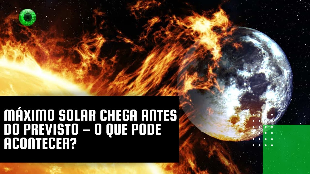 Máximo solar chega antes do previsto - o que pode acontecer?