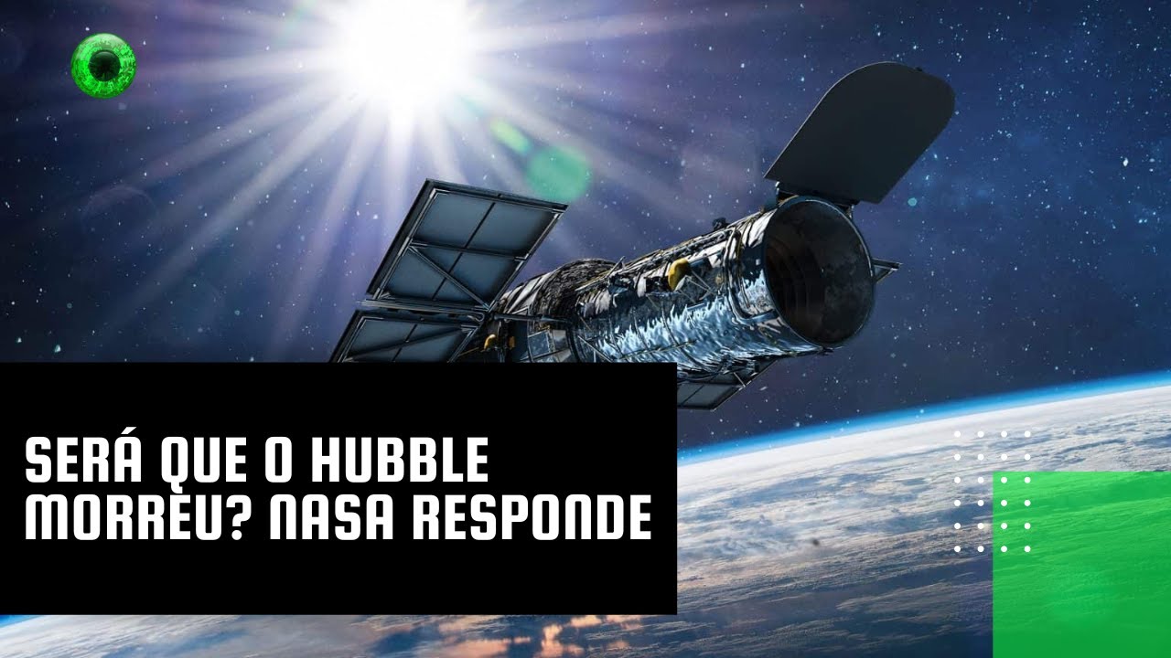 Será que o Hubble morreu? NASA responde