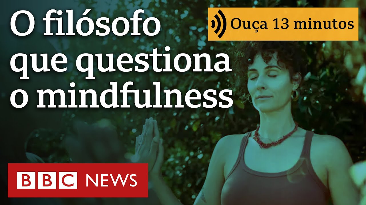 O filósofo que duvida do mindfulness: 'Não acredito que possamos viver completamente no presente'