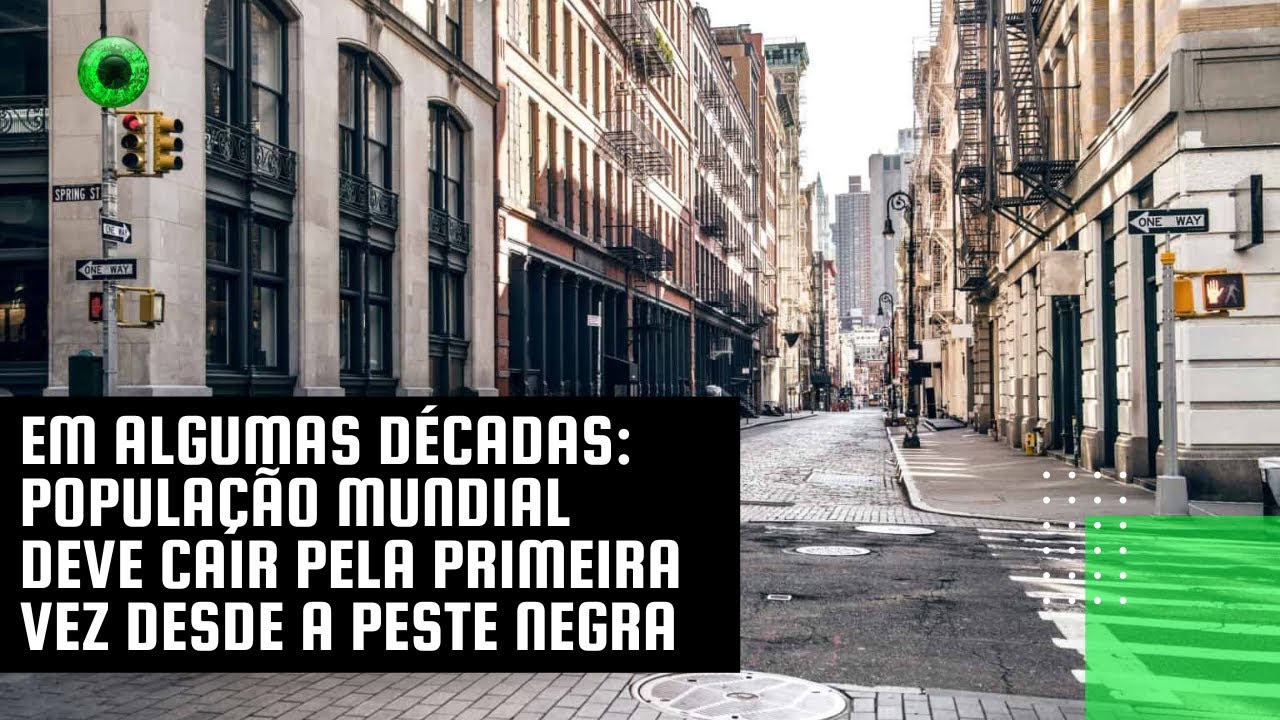 Em algumas décadas: população mundial deve cair pela primeira vez desde a Peste Negra