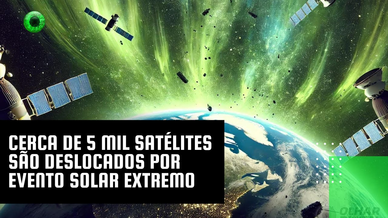 Cerca de 5 mil satélites são deslocados por evento solar extremo