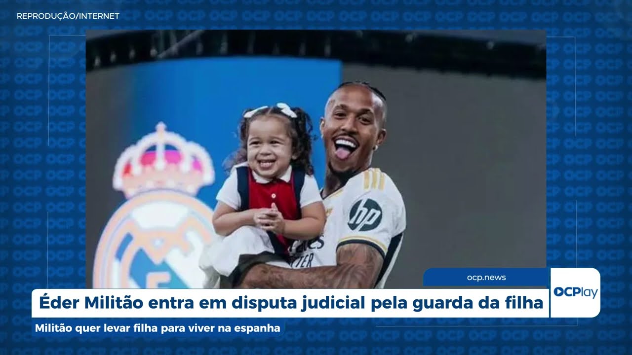 Éder Militão entra em disputa judicial pela guarda da filha