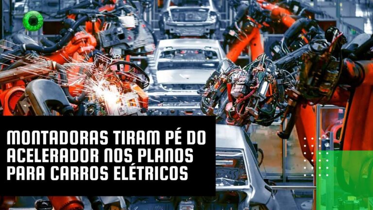 Montadoras tiram pé do acelerador nos planos para carros elétricos