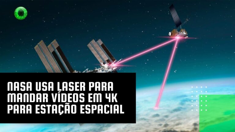 NASA usa laser para mandar vídeos em 4K para Estação Espacial