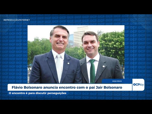 Flávio Bolsonaro anuncia encontro com o pai Jair Bolsonaro para discutir perseguições