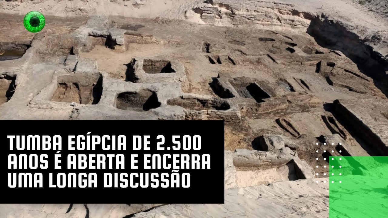 Tumba egípcia de 2.500 anos é aberta e encerra uma longa discussão