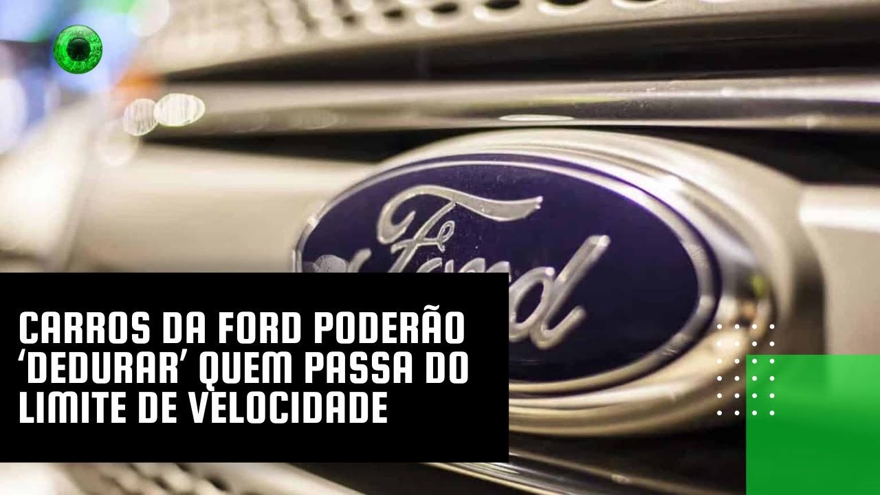 Carros da Ford poderão ‘dedurar’ quem passa do limite de velocidade