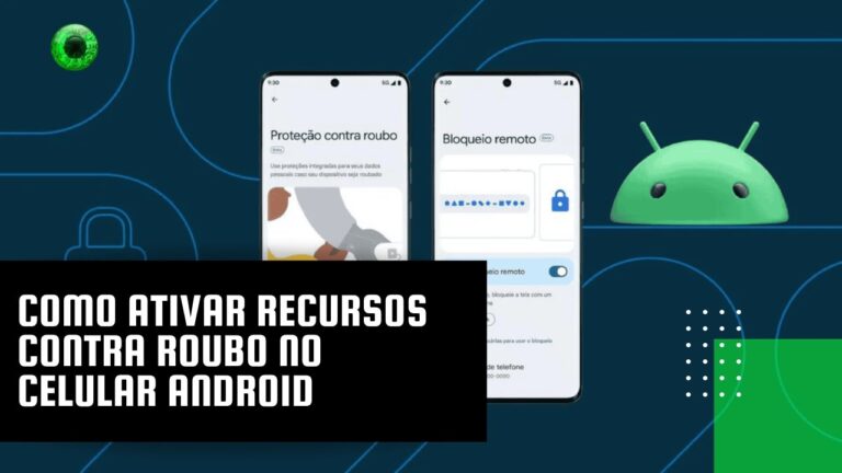 Como ativar recursos contra roubo no celular Android