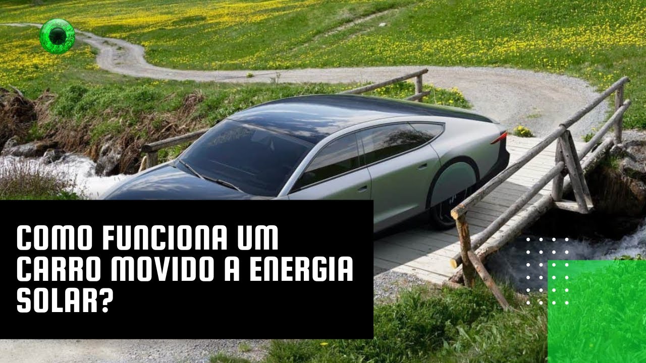 Como funciona um carro movido a energia solar?